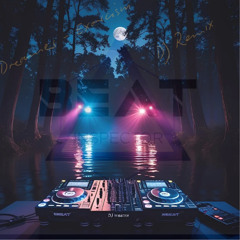 Dreamer Exorcism - (DJ Remix Beat Inspector)