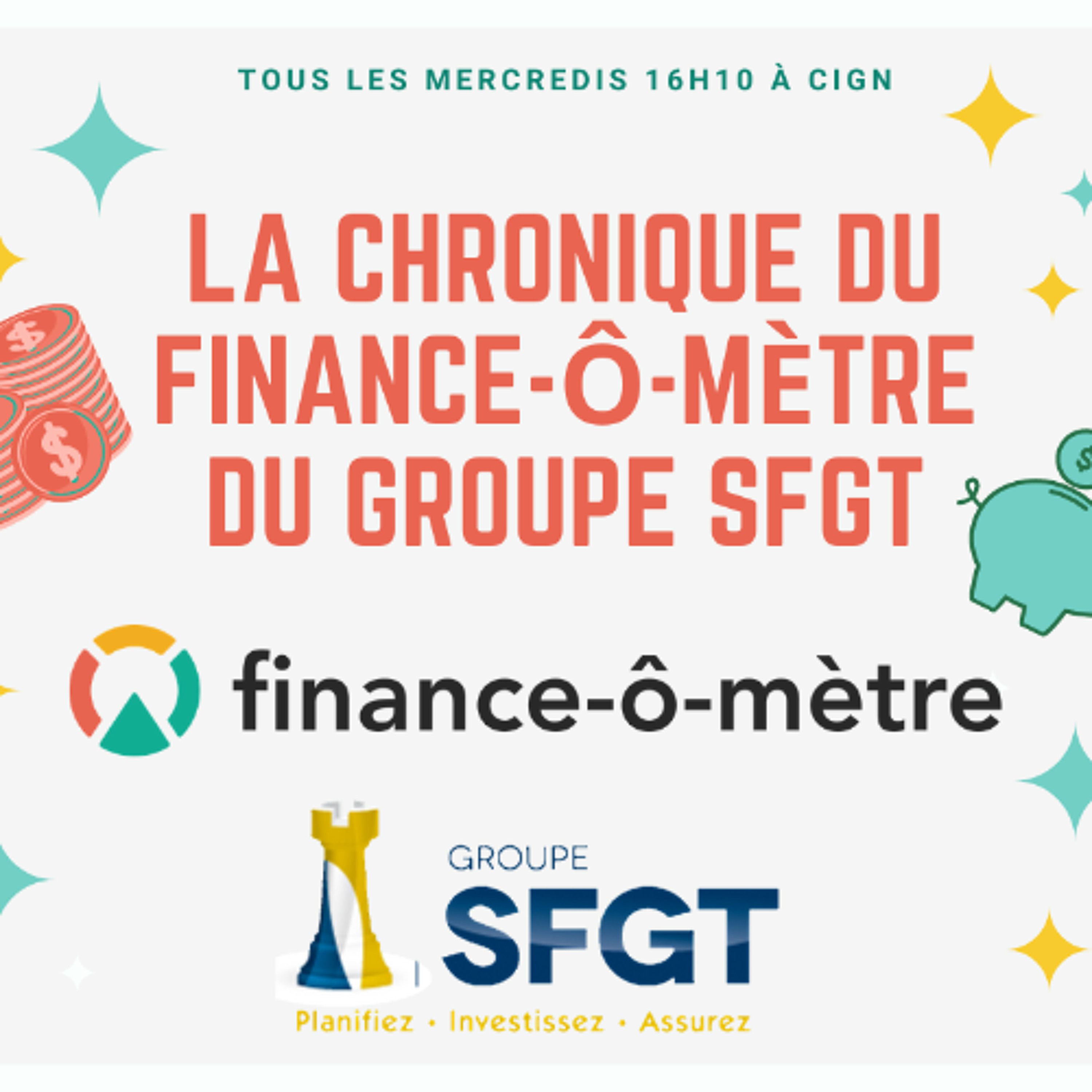 Chronique du Finance-ô-mètre du Groupe SFGT - 28 Mai 2025 episode artwork