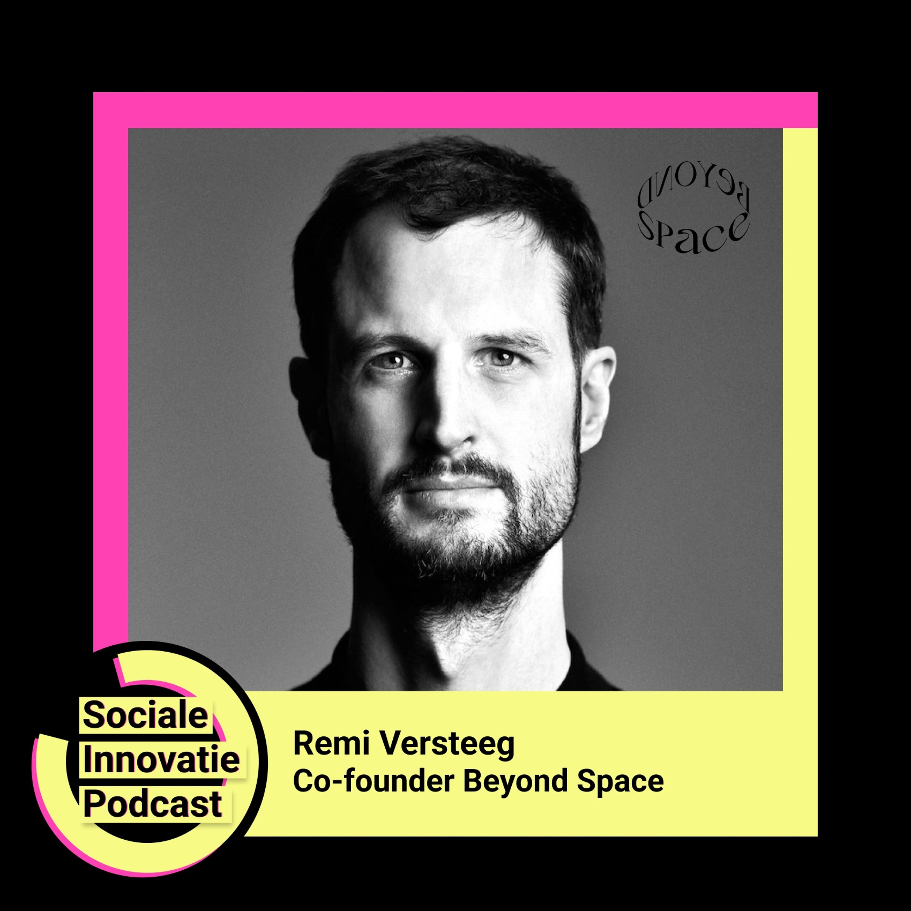 #19 - Remi Versteeg / Co-founder Beyond Space
