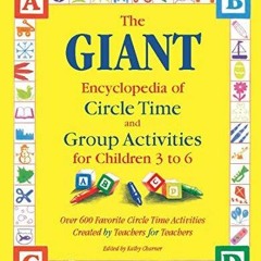 PDF The GIANT Encyclopedia of Circle Time and Group Activities for