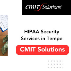 HIPAA security services in Tempe - CMIT Solutions