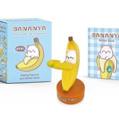 read bananya: talking figurine and sticker book (rp minis)