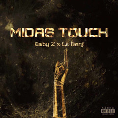 Midas Touch Baby Z x Lil Benji