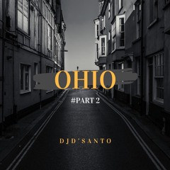 Dj D'Santo - Ohio #Part2 [2020]
