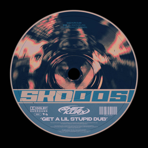 Get A Lil Stupid Dub