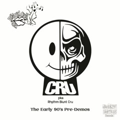 ''The Early 90's Pre Demos''  CRU   (2021) Full EP