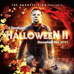 Halloween II (Dancehall Mix 2021) 🔪🎃