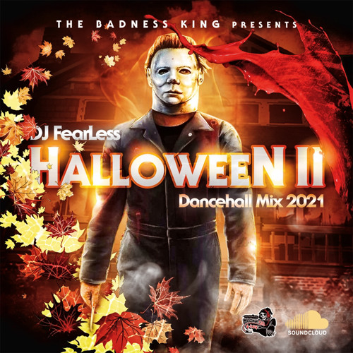 Halloween II (Dancehall Mix 2021) 🔪🎃