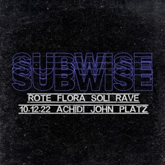 Kardia @ Subwise - Rote Flora Soli Rave 10.12.22