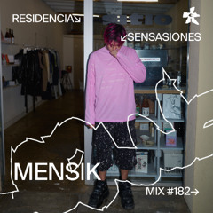 [LIVE SET] 182 📡 MENSIK🇲🇽 (Sensasiones by Julio César)