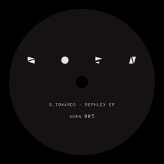 d. towärds - my mind [SORN]