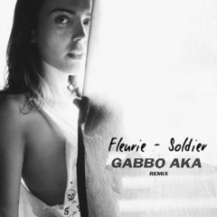 Fleurie - Solider (GABBO AKA Bootleg)