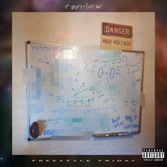 Freestyle Friday (intro) (prod. LethalNeedle)