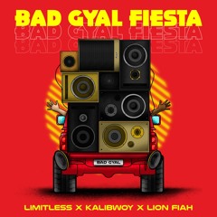 Limitlezz - Bad Gyal Fiesta ft. Kalibwoy & Lion Fiah