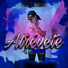 J World - Atrevete