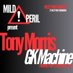 GK Machine @ Mild Peril, West Port Oracle, Edinburgh (26.07.24)