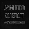 Скачать видео: JAM PRD - SUKOUT (WYVERN REMIX) [FREE]