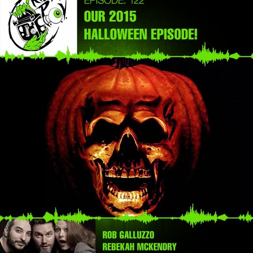 Killer POV Episode 122 - Our 2015 Halloween Episode