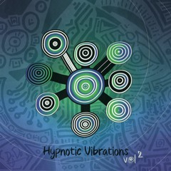 Hypnotic Vibrations Vol. 2