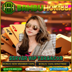 Bambuhoki88: Platform Slot Resmi dengan Peluang Menang Tinggi