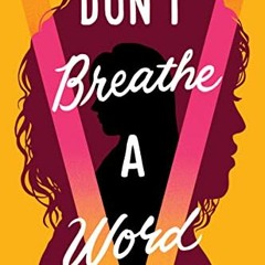 [Get] [KINDLE PDF EBOOK EPUB] Don't Breathe a Word by  Jordyn Taylor ✏️