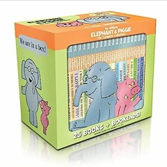 [Read] Online Elephant & Piggie: The Complete Collection-An Elephant & Piggie Book (An Elephant