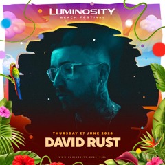 David Rust @ Luminosity Beach Festival 2024