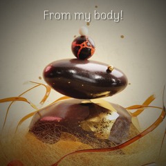 From My Body