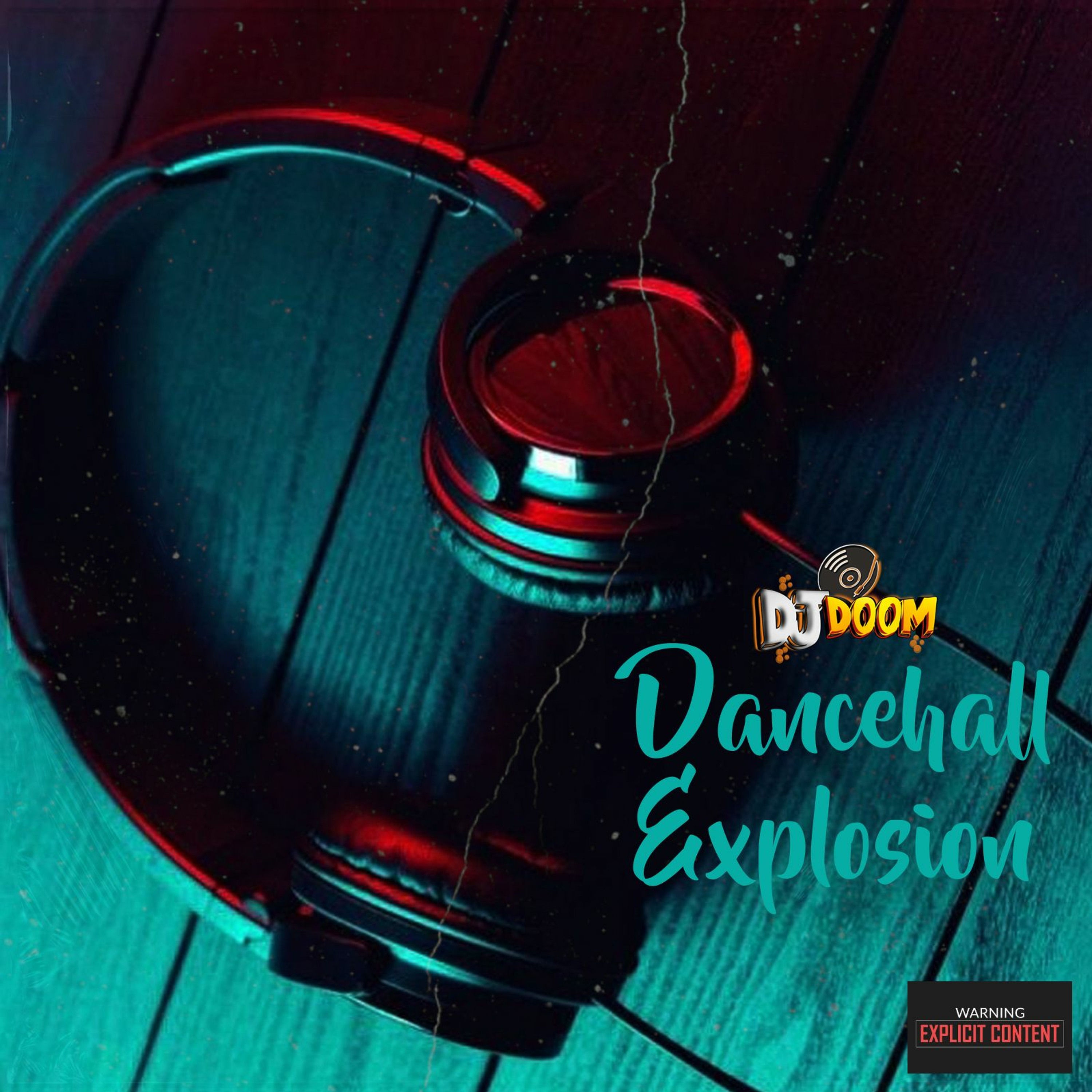 Dancehall Explosion 013 episode artwork