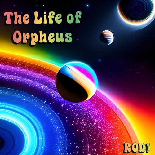 THE LIFE OF ORPHEUS