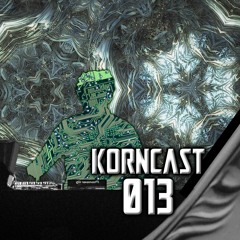 Korncast - 013