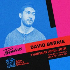 David Berrie - Paradise After Hours Stream