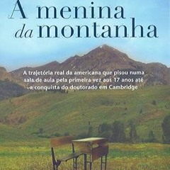 Read Book A Menina da Montanha (Em Portugues do Brasil) by