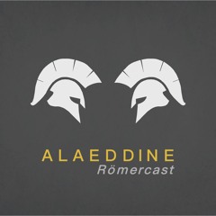 AlaEddine - Römercast