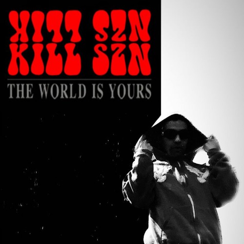 The World is Yours