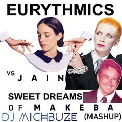 Eurythmics vs Jain - Sweet Dreams of Makeba (Mashups Are Made of This) (DJ michbuze Mashup Remix)