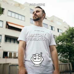 PREMIERE: Matchy - Revelation (Original Mix) [Beyond Now]