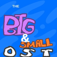 Big And Small Rebooted - Theme Tune
