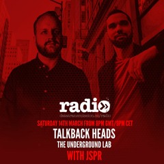 Talkback Heads - The Underground Lab 15 Featuring Jspr