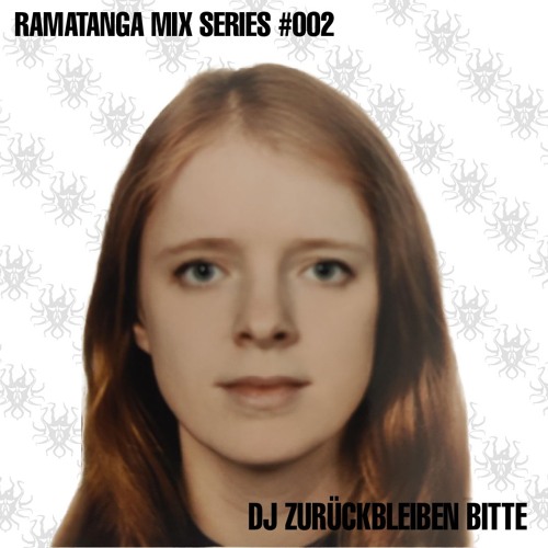 Ramatanga Mix Series 002: DJ Zurückbleiben Bitte