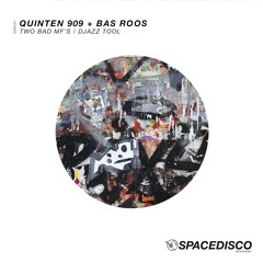 Two Bad MF's - Quinten 909, Bas Roos