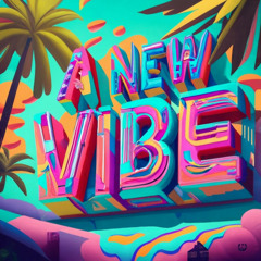 A New Vibe