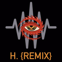 H. {Remix}