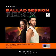 Like A Phoenix (WWWILL BALLAD SESSION REMIX) RADIO