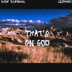 T.O.G (That's On God) (Feat. Conquest)