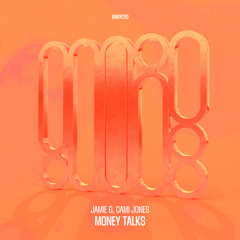 Money Talks (feat. Cami Jones)