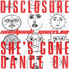 She's Gone, Dance On (Souljunk Bootleg)