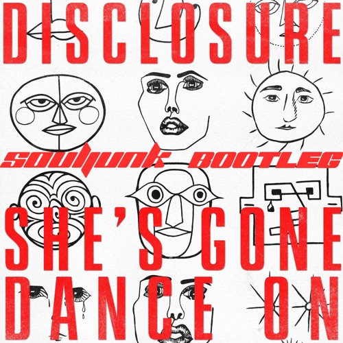 She's Gone, Dance On (Souljunk Bootleg)