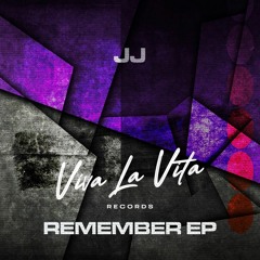 JJ (UK) - Remember (Original Mix)