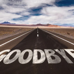 Don't tell me goodbye